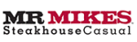 MR MIKES� Steakhouse Casual 